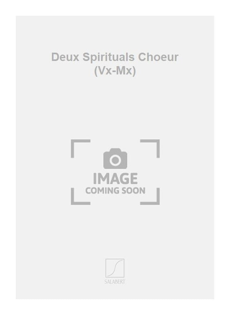 Deux Spirituals Choeur (Vx-Mx)